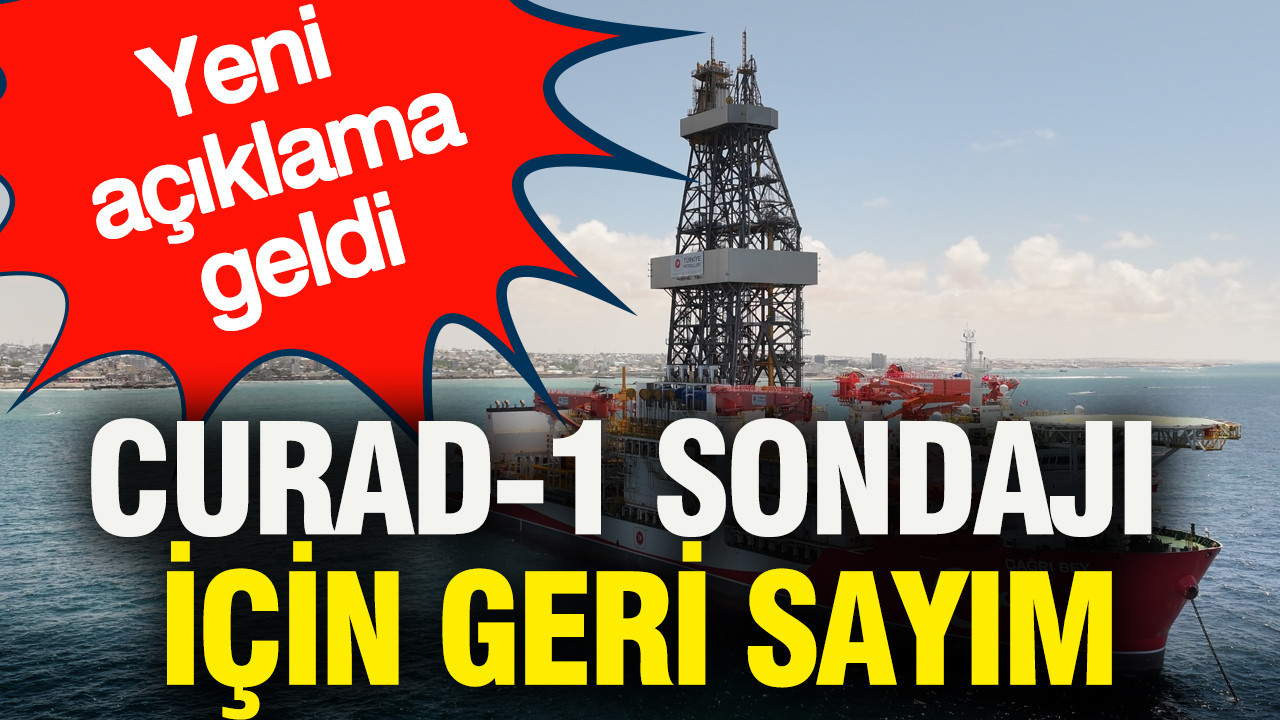 CURAD-1 Sondajı için geri sayım: Yeni açıklama geldi