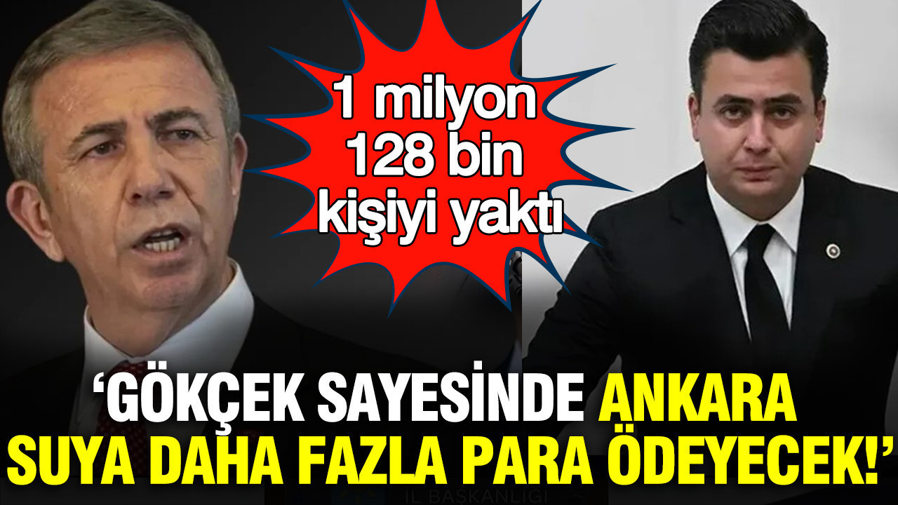 Gökçek sayesinde Ankara suya daha fazla para ödeyecek: 1 milyon 128 bin kişiyi yaktı