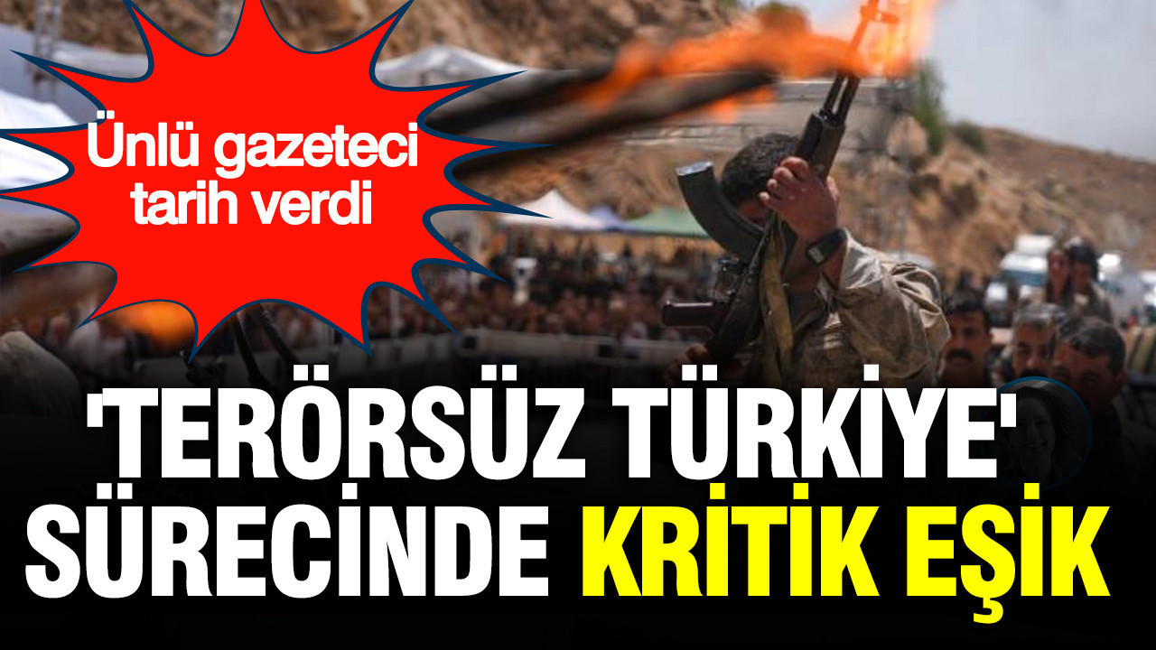 Abdulkadir Selvi tarih verdi: 'Terörsüz Türkiye' sürecinde kritik eşik