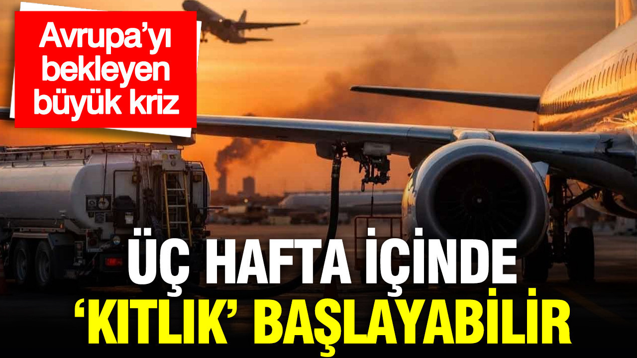 Avrupa’yı bekleyen büyük kriz: Üç hafta içinde ‘kıtlık’ başlayabilir