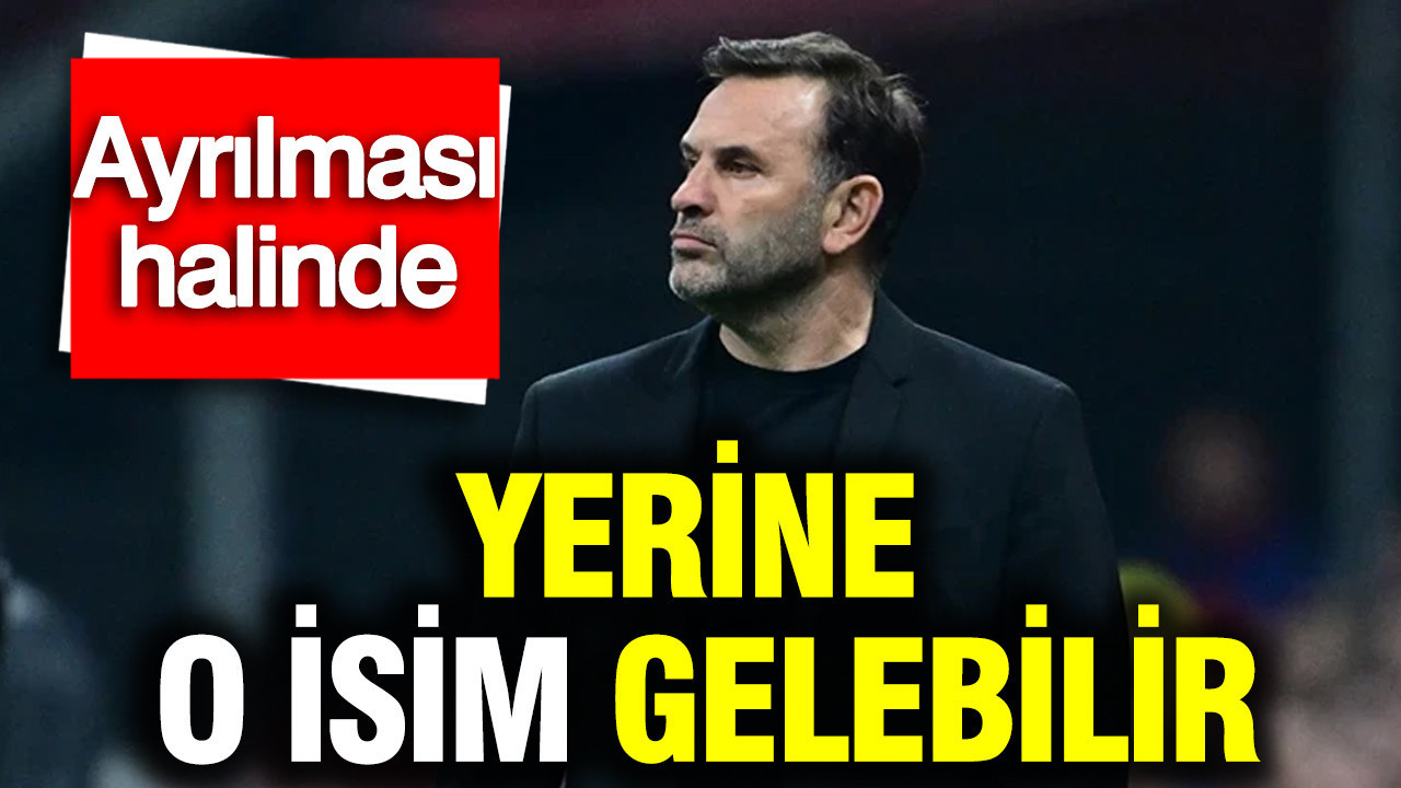 Galatasaray’da Okan Buruk ayrılırsa yerine gelecek isim netleşiyor