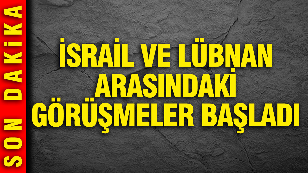İsrail ve Lübnan arasındaki görüşmeler başladı