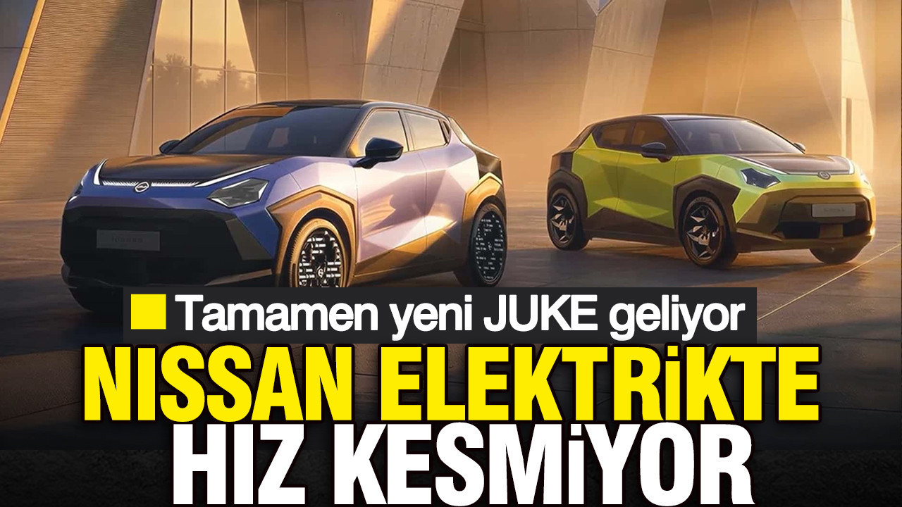 Nissan’dan büyük elektrikli atak: Yeni JUKE resmen sahneye çıktı