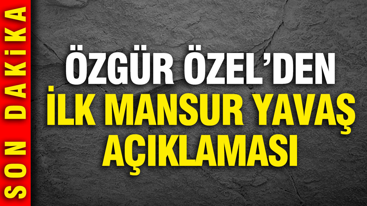 Özgür Özel'den ilk Mansur Yavaş açıklaması: Erdoğan'a tahsis edilen...
