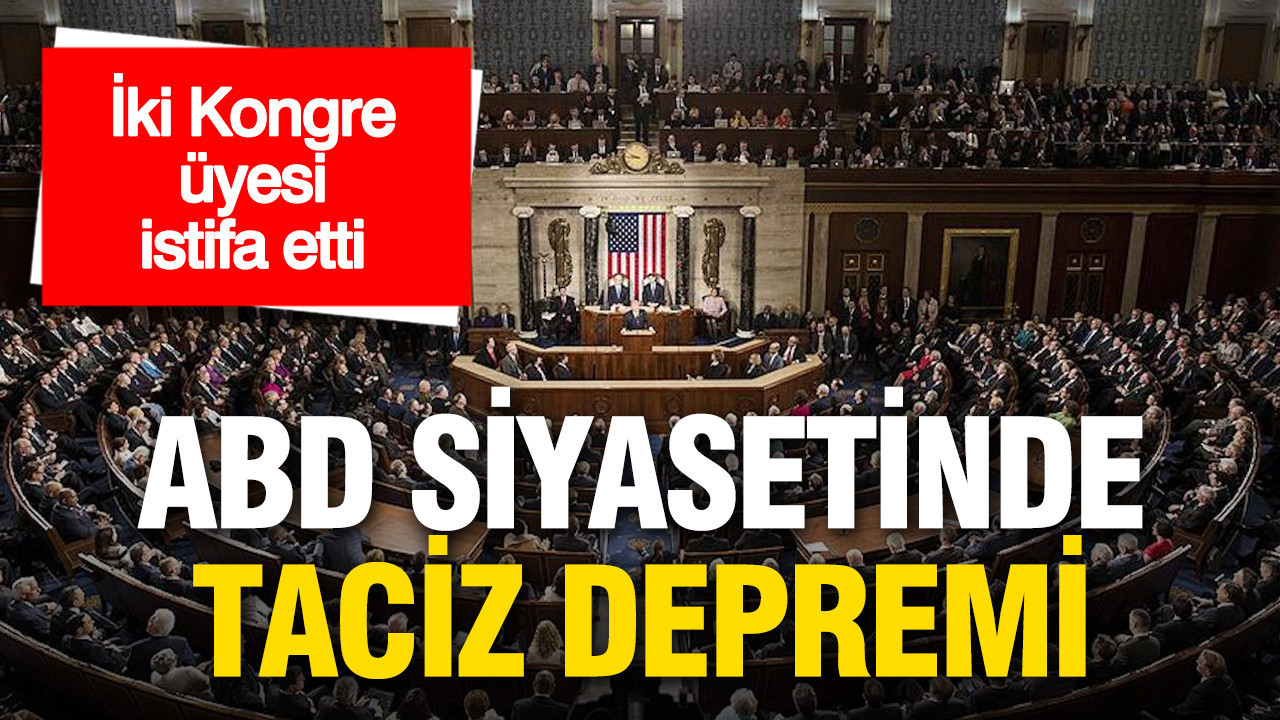 ABD siyasetinde taciz depremi: İki Kongre üyesi istifa etti