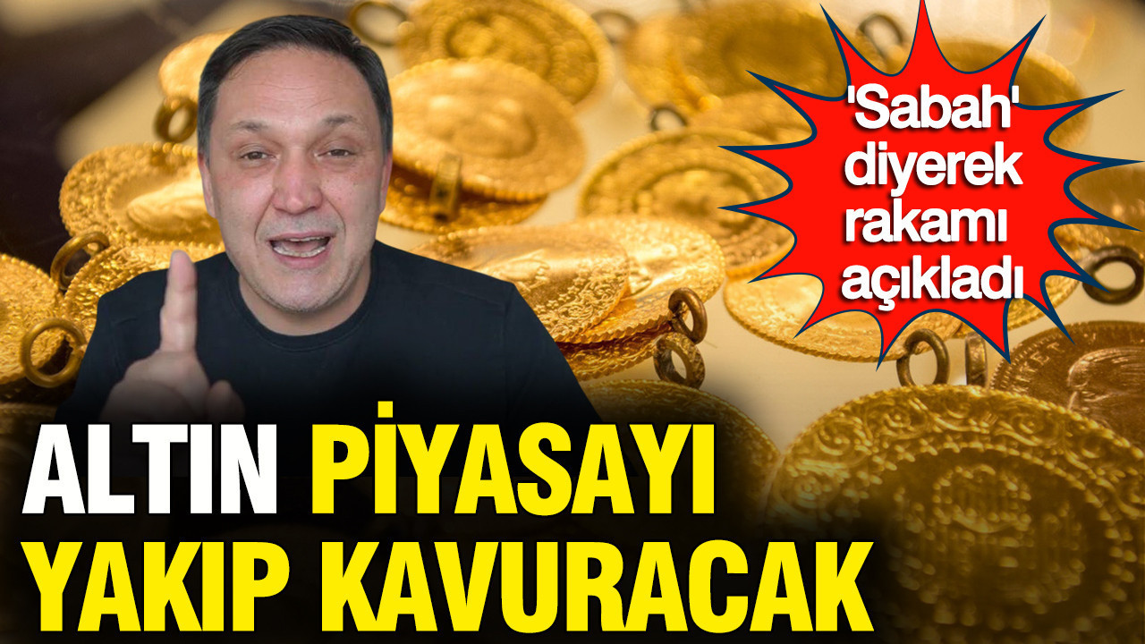 Altın piyasayı yakıp kavuracak: Selçuk Geçer ‘sabah uyandığınızda’ dedi