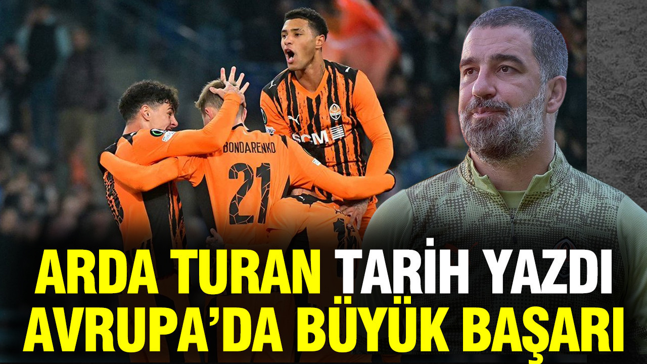 Arda Turan Shakhtar Donetsk ile tarih yazdı: Konferans Ligi'nde yarı finale kaldılar