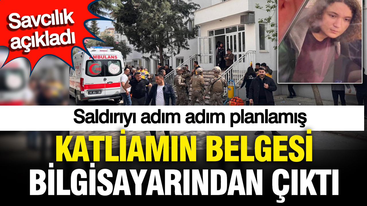 Kahramanmaraş'taki katliamın belgesi ortaya çıktı: Saldırıyı adım adım planlamış