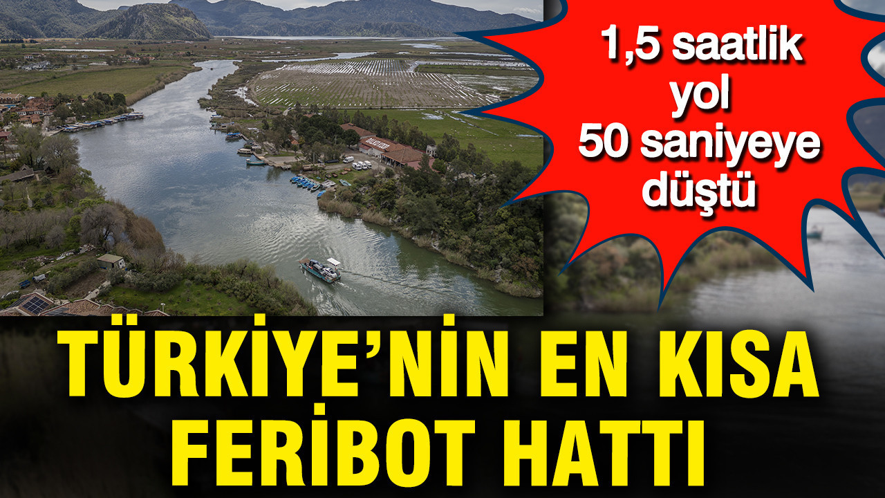 Türkiye’nin en kısa feribot hattı: 1,5 saatlik yol 50 saniyeye düştü