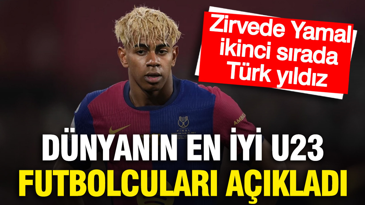 Dünyanın en iyi U23 futbolcuları açıklandı: 2 Türk yıldız listede