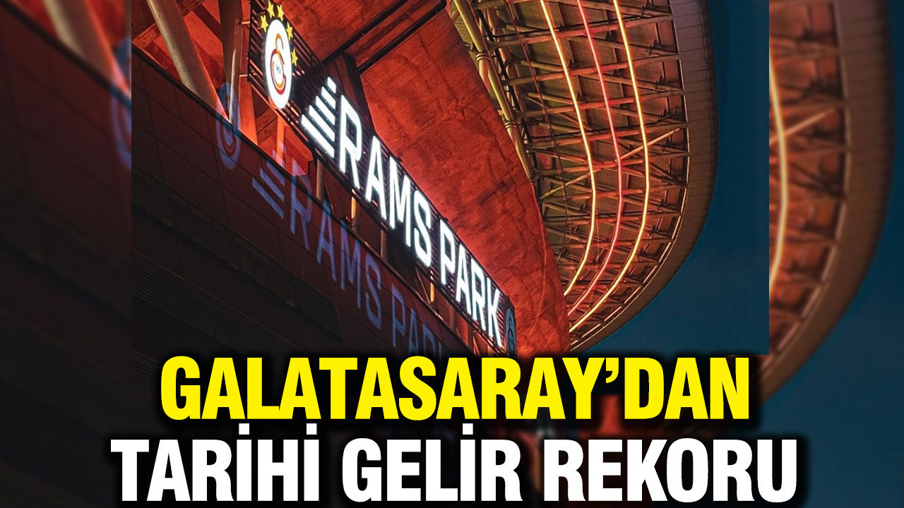 Galatasaray’dan tarihi gelir rekoru: Localar doldu kasalar taştı