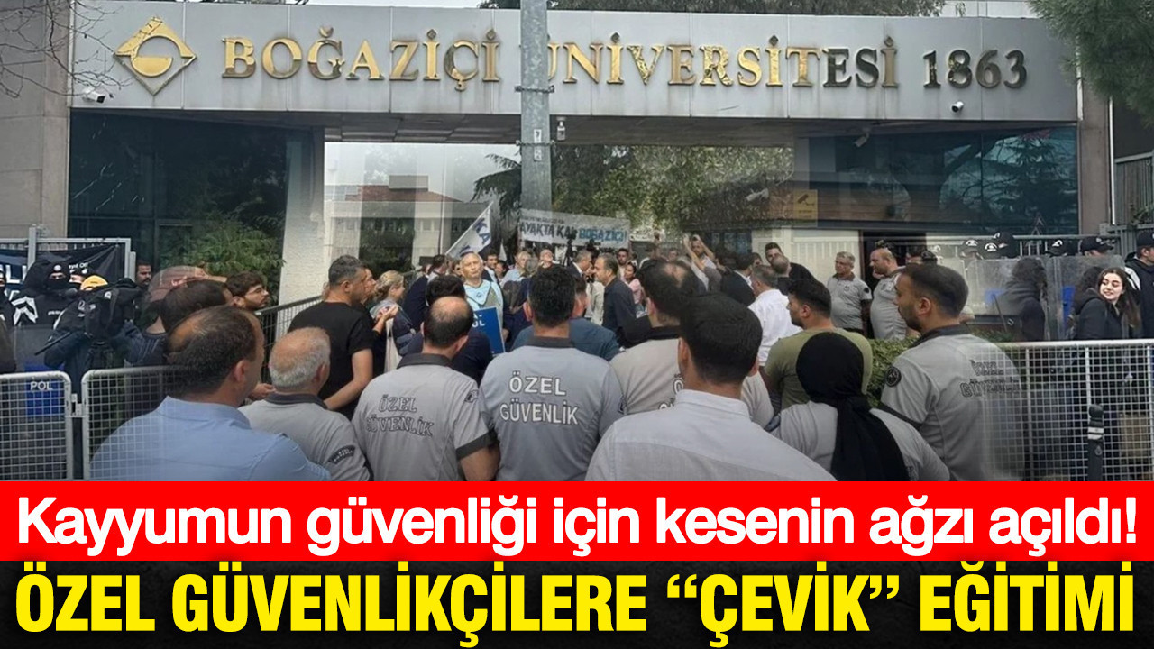 Kayyumun güvenliği için kesenin ağzı açıldı! Özel güvenlikçilere “Çevik” eğitimi verilecek