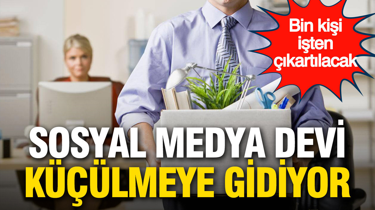 Sosyal medya devi küçülmeye gidiyor: Bin kişi işten çıkartılacak