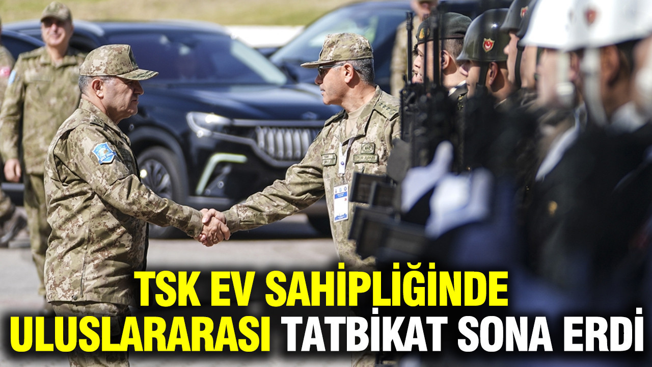 Türk Silahlı Kuvvetleri ev sahipliğinde uluslararası tatbikat sona erdi