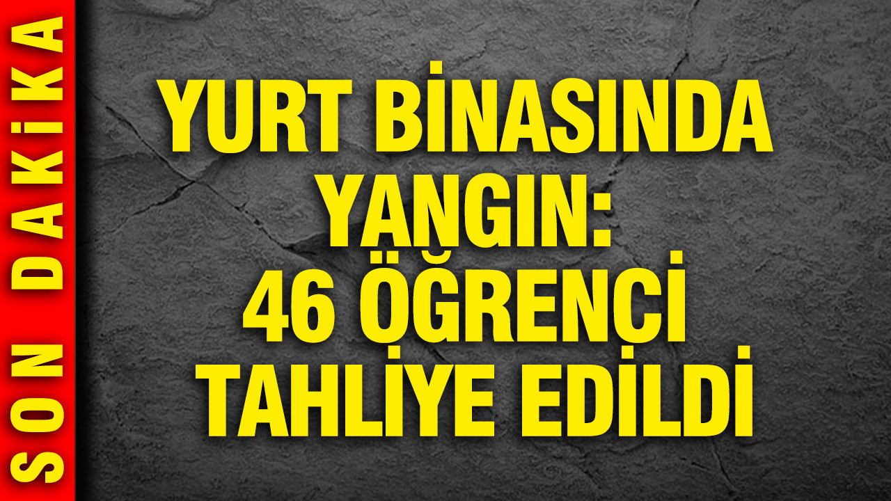 Aydın'da lise yurt binasında yangın: Öğrenciler tahliye edildi