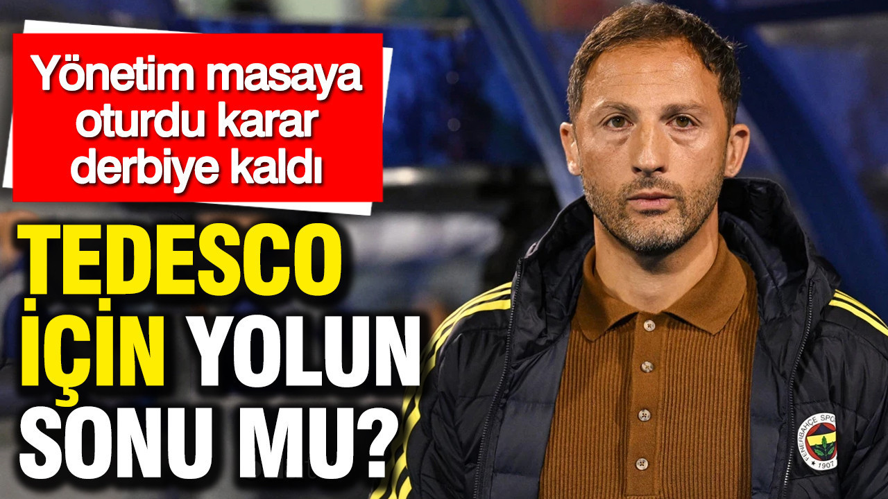 Fenerbahçe'de Domenico Tedesco için yolun sonu mu? Yönetim masaya oturdu karar derbiye kaldı