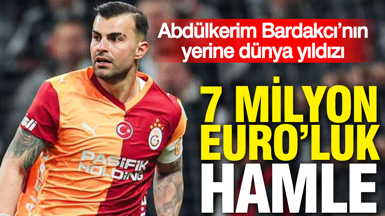 Galatasaray’dan savunmaya 7 milyon euro’luk hamle