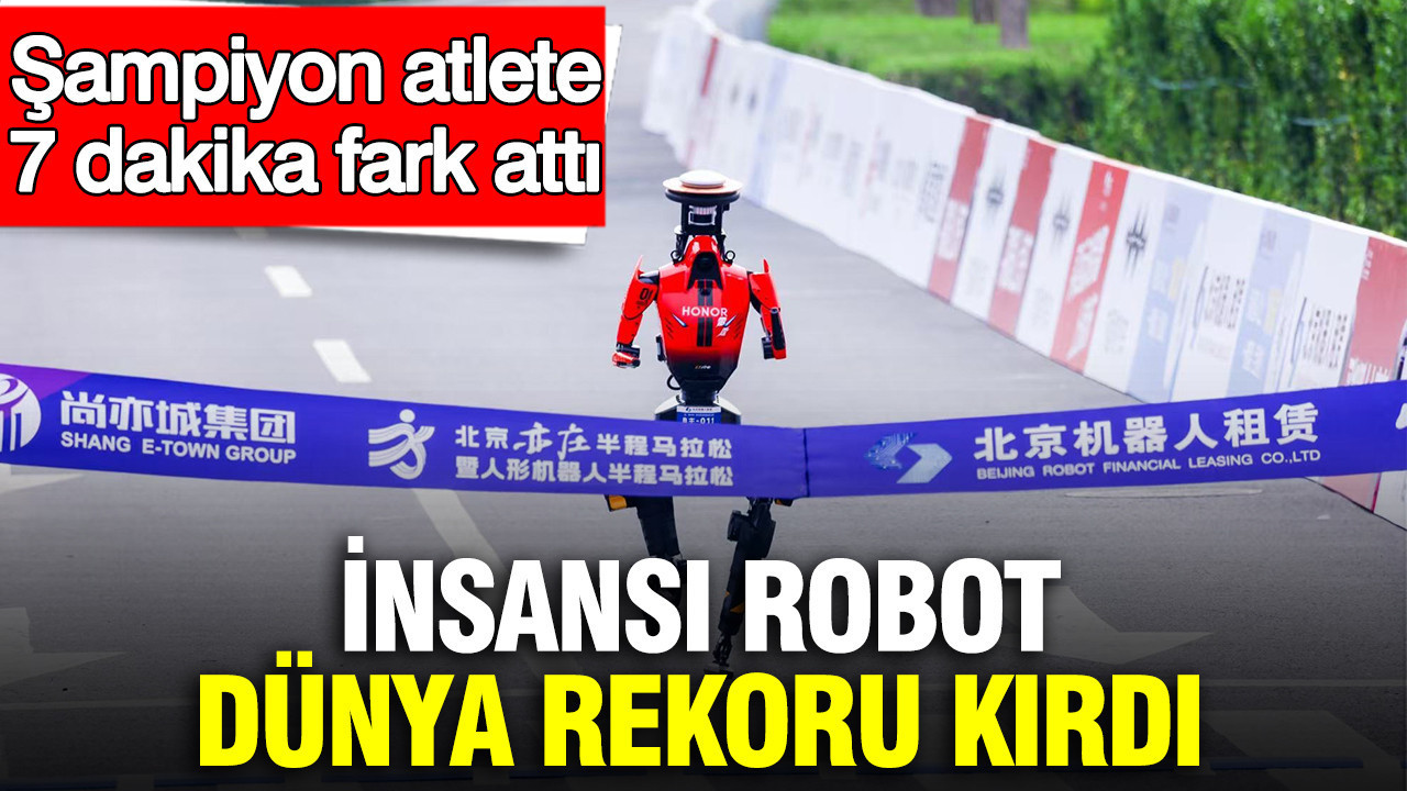 İnsansı robot dünya rekoru kırdı: Dünyanın en iyi atletine 7 dakika fark attı
