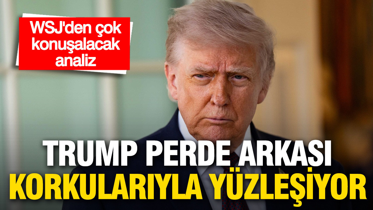 WSJ: Trump, İran krizinde perde arkasında korkularıyla mücadele ediyor