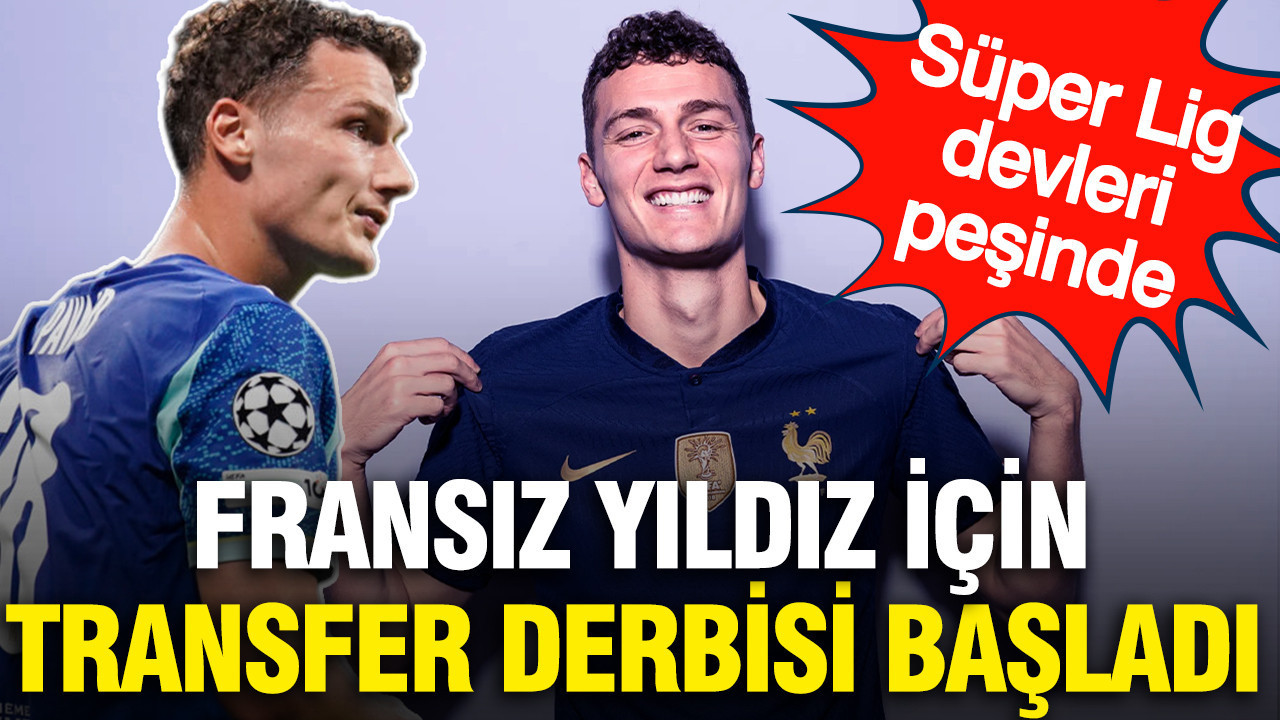Galatasaray ile Fenerbahçe arasında transfer derbisi: Pavard yarışı