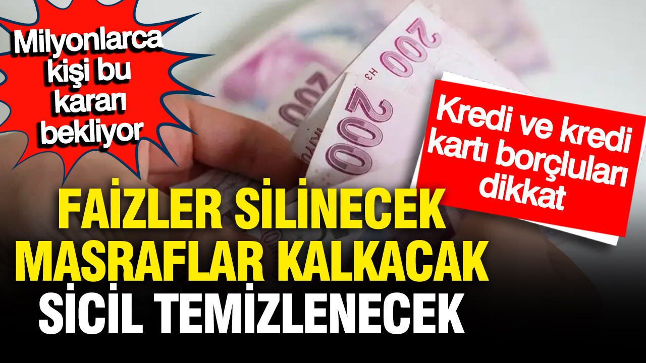 Kredi ve kredi kartı borçlarında faiz ve masraflar sıfırlanacak: TBMM'ye sunuldu