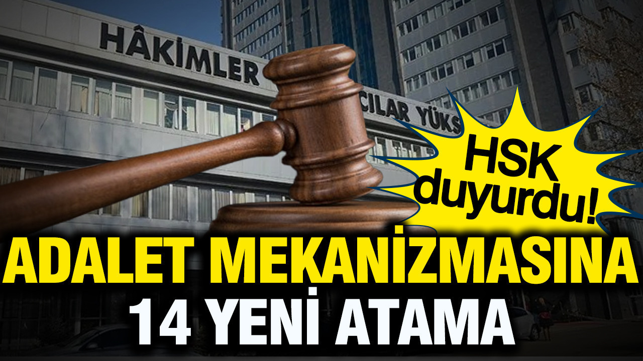 Adalet mekanizmasını etkileyen kararname: 14 yeni atama