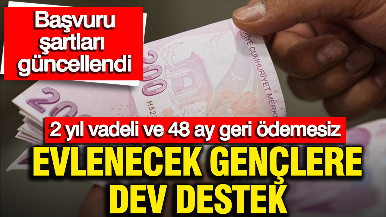 Evlenecek gençlere 250 bin liraya kadar kredi desteği: Başvuru şartları güncellendi