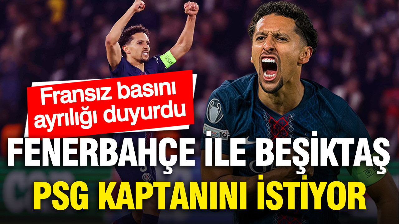 Fenerbahçe ile Beşiktaş PSG kaptanı Marquinhos'u istiyor