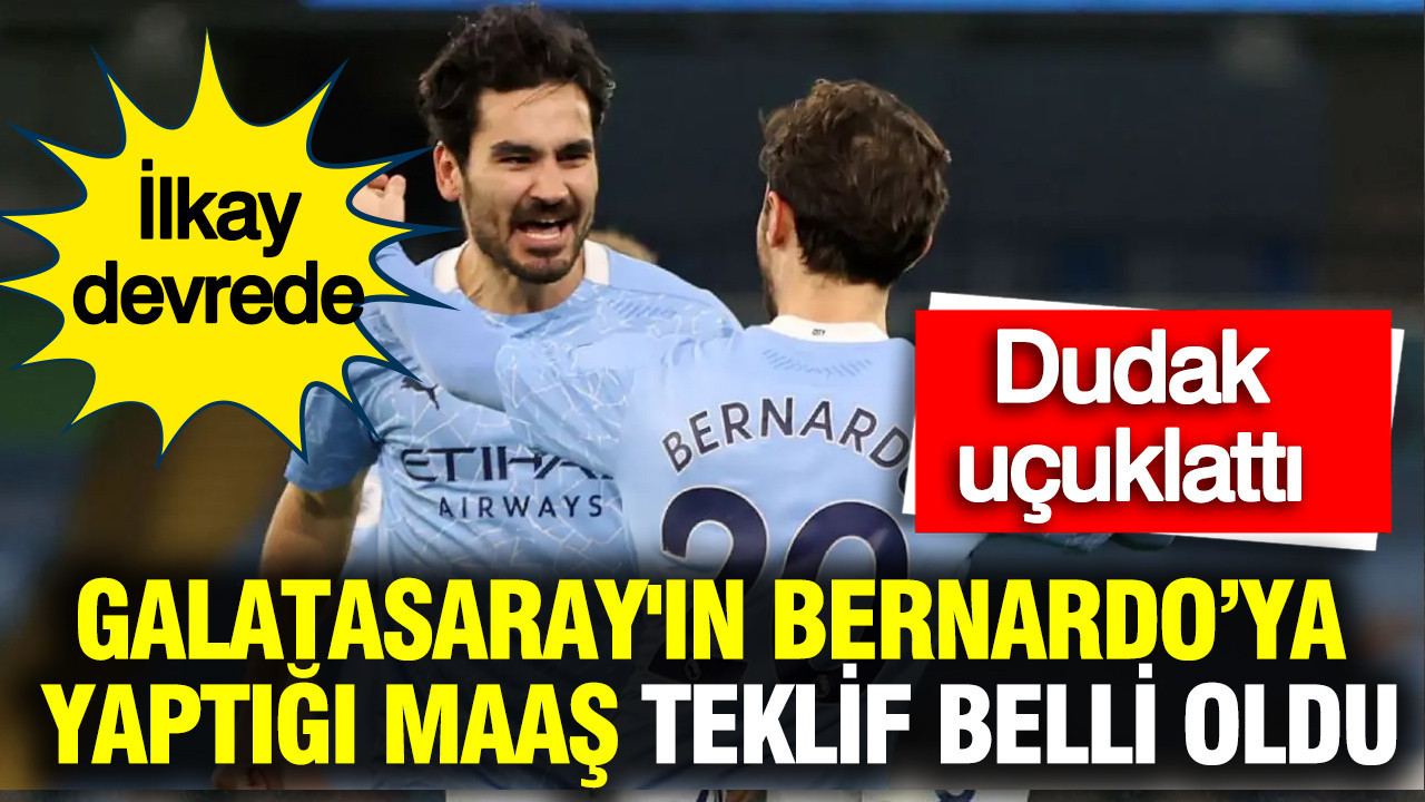 Galatasaray'ın Bernardo Silva'ya yaptığı maaş teklif belli oldu: Dudak uçuklatan rakam