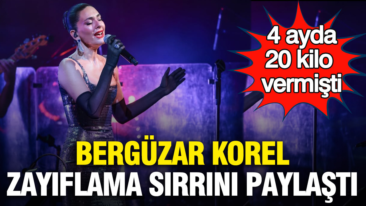 Bergüzar Korel zayıflama sırrını paylaştı: 4 ayda 20 kilo vermişti