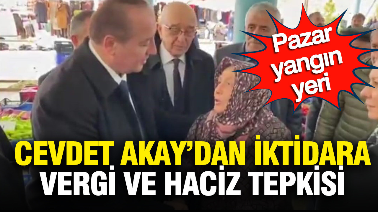 Milyarlık vergi kıskacı: Cevdet Akay’dan iktidara "haciz" tepkisi