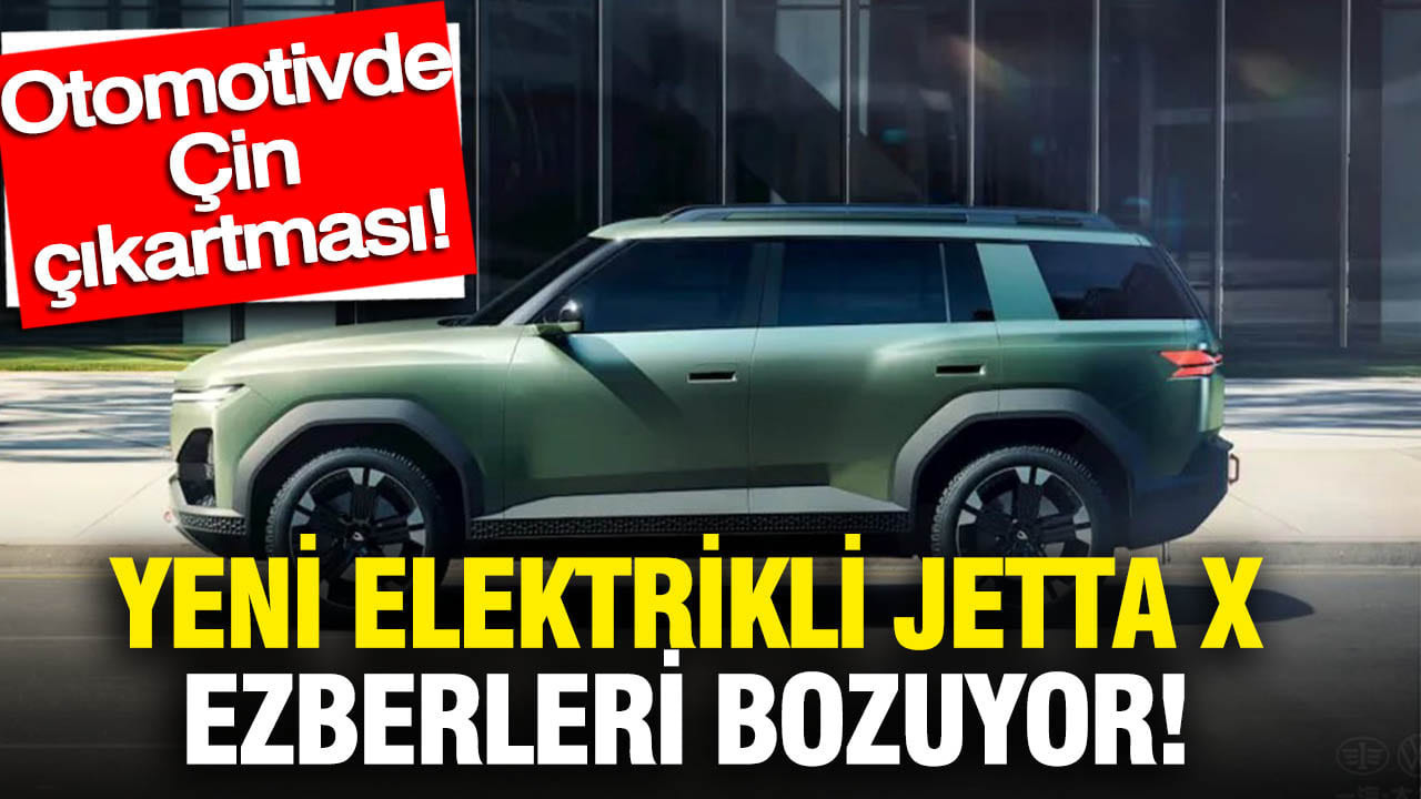 Otomotivde Çin Çıkartması: Yeni Elektrikli Jetta X Ezberleri Bozuyor!