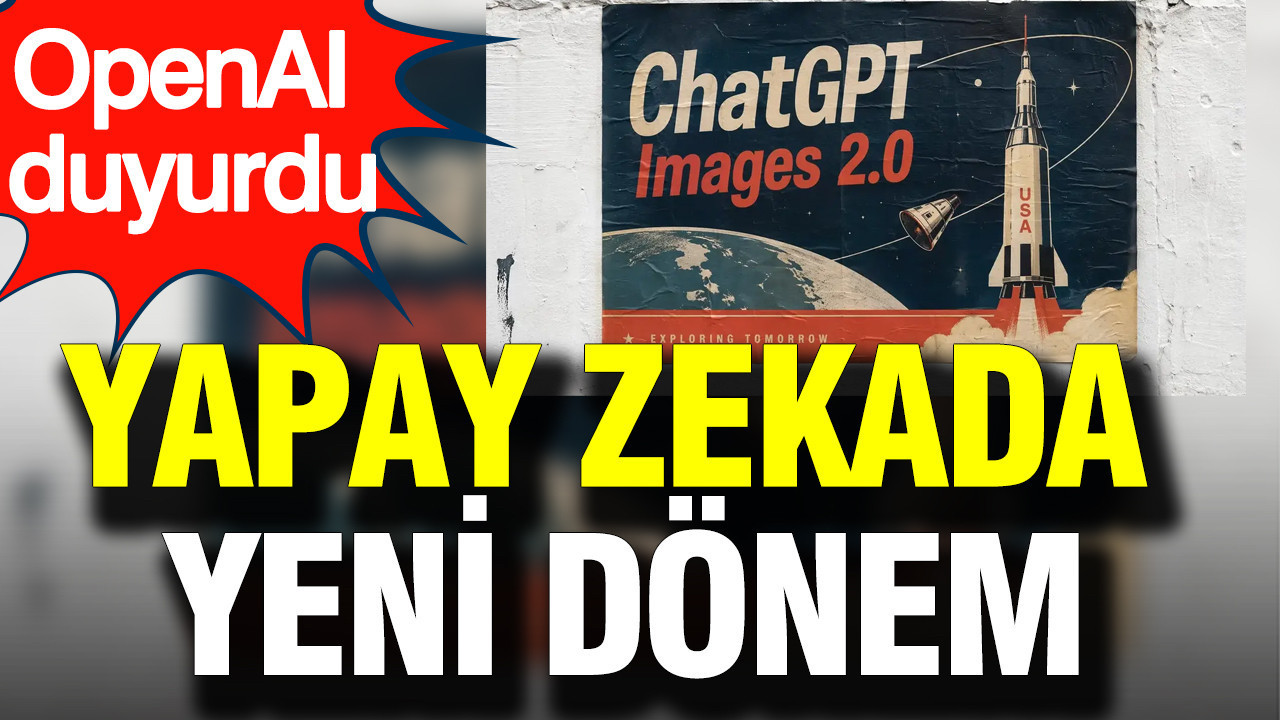 Posterden sosyal medyaya her formatta kusursuz görsel: ChatGPT Images 2.0 tanıtıldı