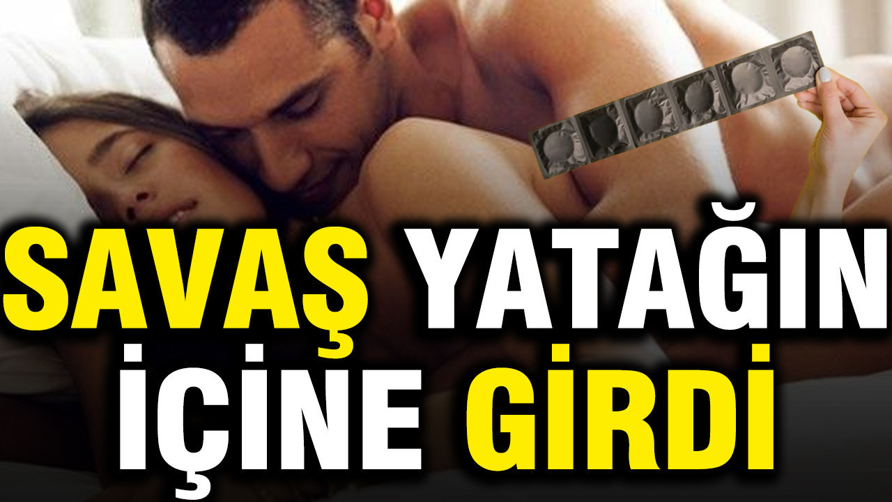 Savaş yatağın içine girdi: Prezervatif devi çaresiz kaldı