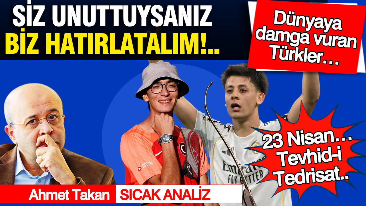 23 Nisan... Tevhid-i Tedrisat... Dünyaya damga varan Türkler… Siz unuttuysanız biz hatırlatalım