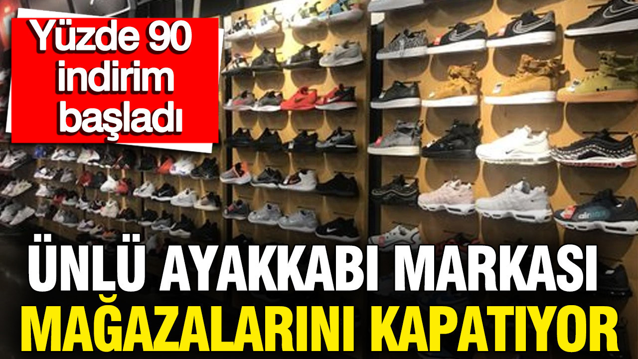 Ayakkabı devi mağazalarını kapatıyor: Yüzde 90 ind…