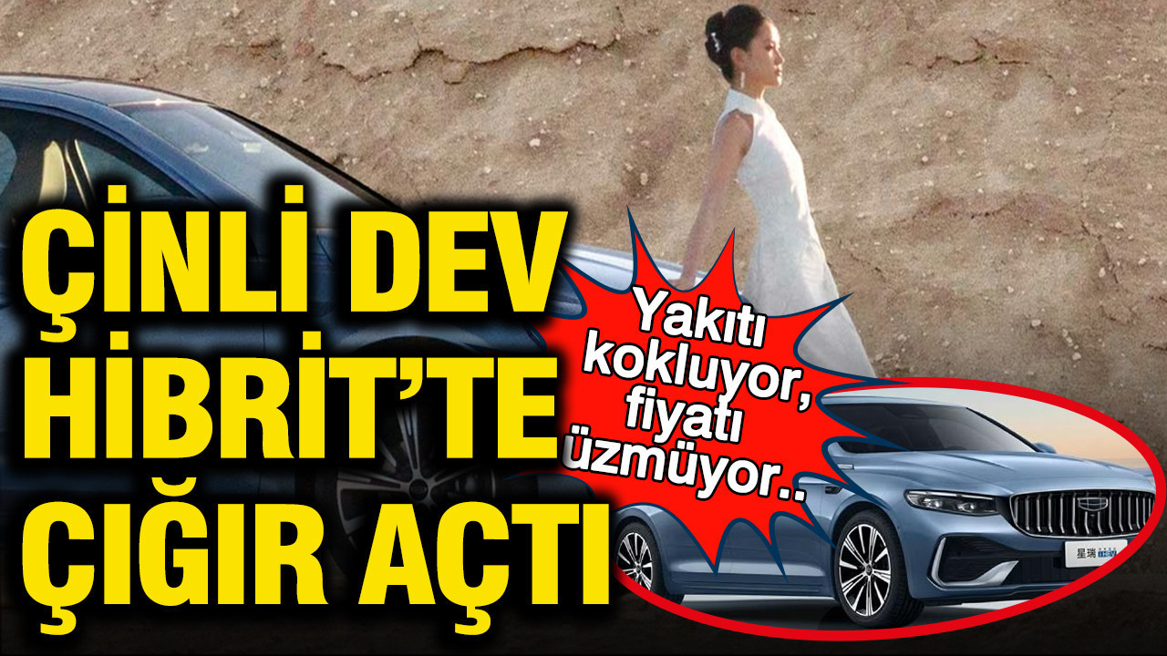 Dacia fiyatına, Toyota'dan az yakan otomobil: Geely Preface i-HEV