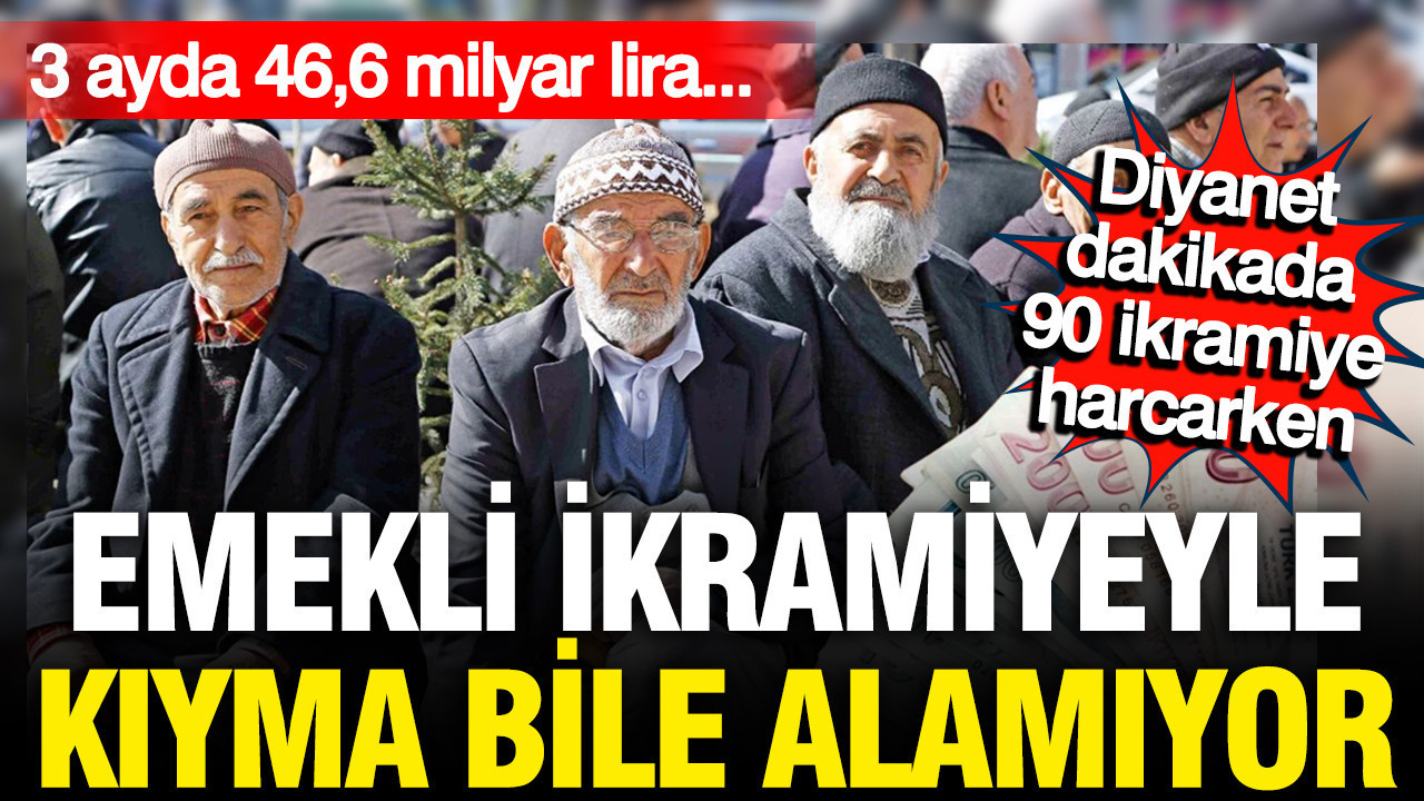 Emekli kıyma bile alamazken Diyanet dakikada 90 ikramiye harcıyor