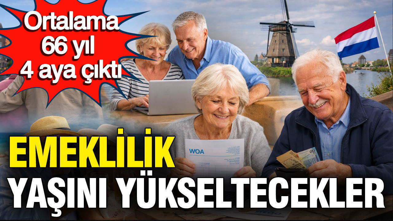 Erken emeklilik hayal mi oluyor? Hollanda’da emeklilik sisteminde kritik değişiklik