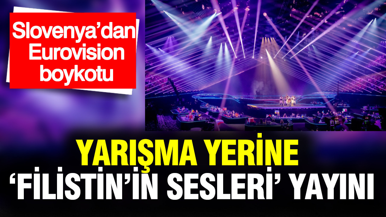 Slovenya’dan Eurovision boykotu: Filistin'in Sesleri yayını yapılacak