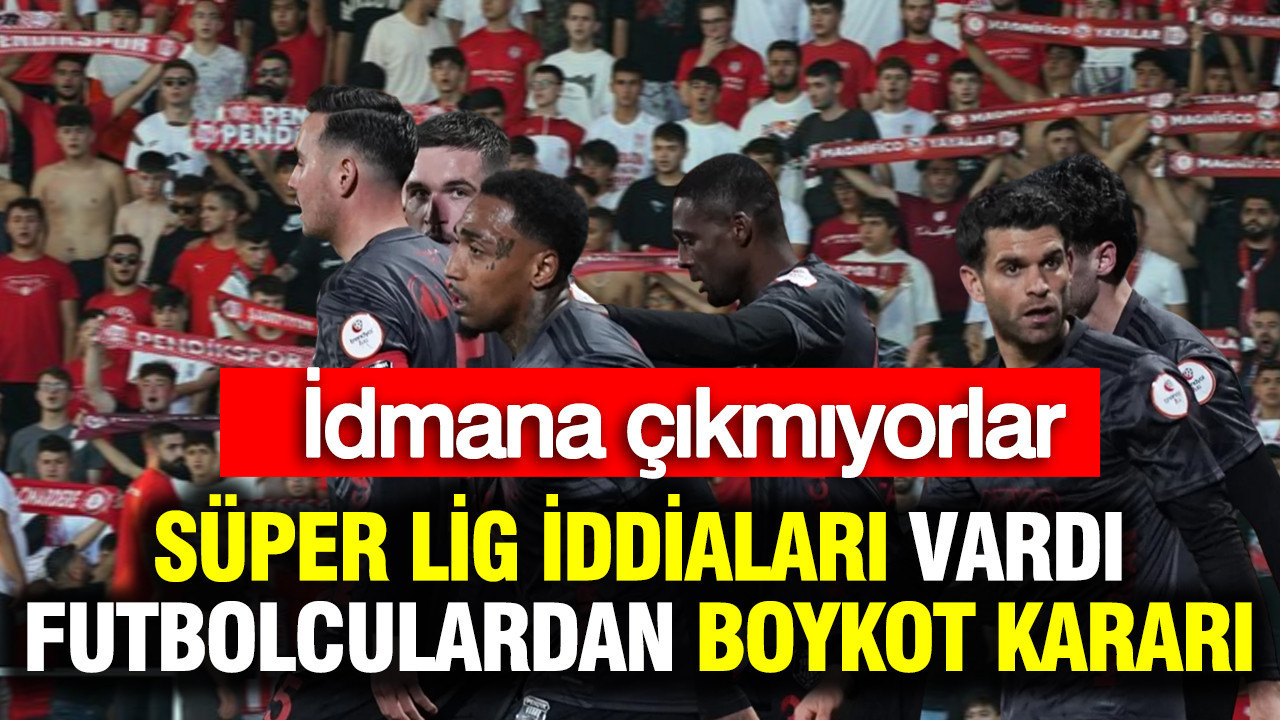 Süper Lig iddiasındaki takımda futbolcular boykot kararı aldı: İdmana çıkmıyorlar
