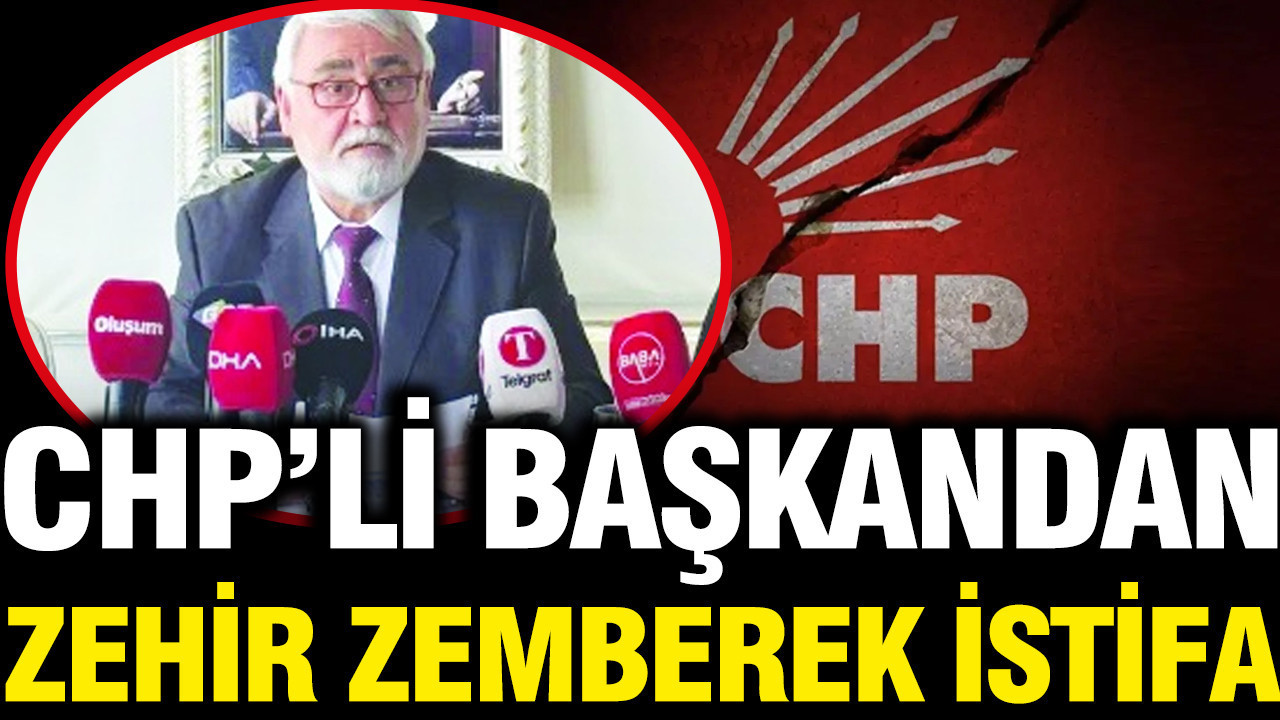 CHP'li başkan zehir zemberek sözlerle istifa etti
