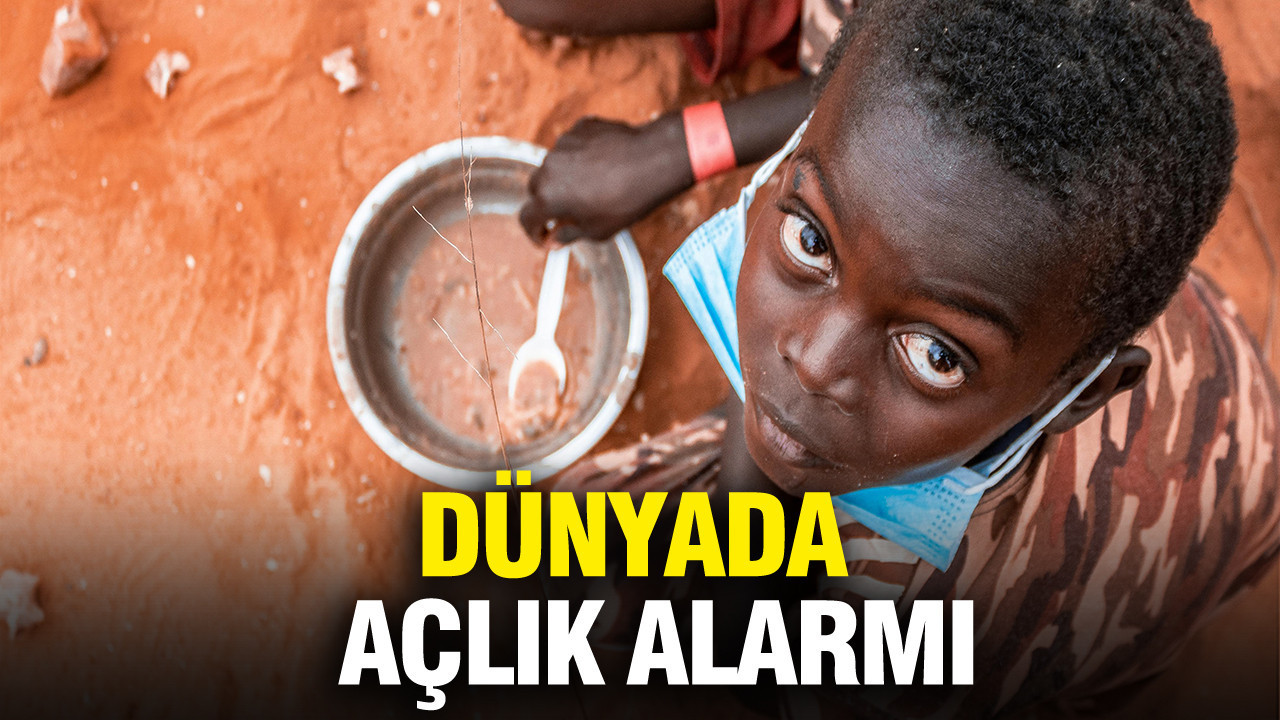 Dünyada açlık alarmı: Oranlar dehşet verdi