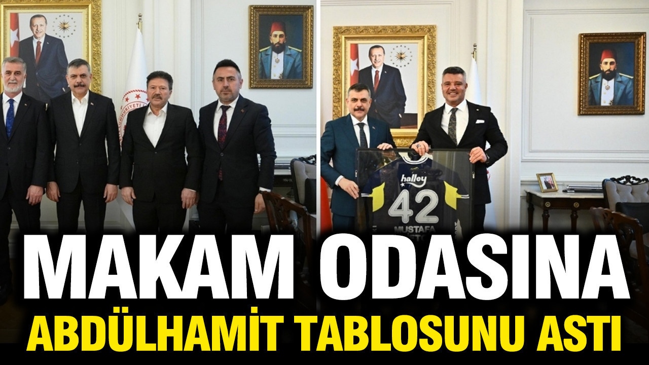 İçişleri Bakanı Mustafa Çiftçi makam odasına Abdülhamit’in tablosunu astı