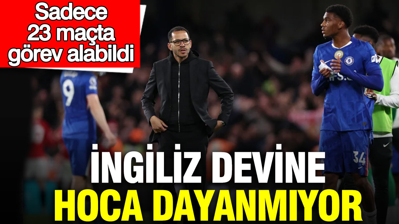 İngiliz devine hoca dayanmıyor: Sadece 23 maçta görev alabildi