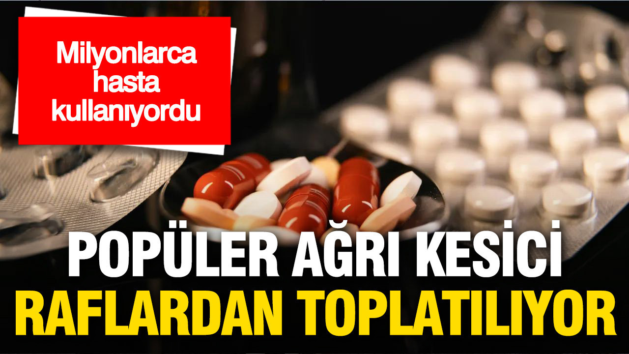 İngiltere'de popüler ağrı kesici raflardan toplatılıyor