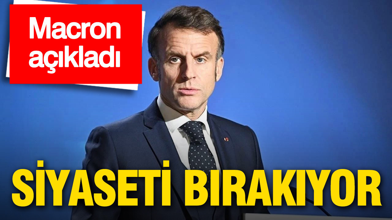 Fransa Cumhurbaşkanı Emmanuel Macron siyaseti bırakıyor