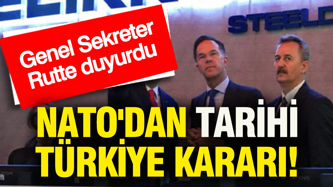 NATO'dan tarihi Türkiye kararı: Genel Sekreter Rutte duyurdu