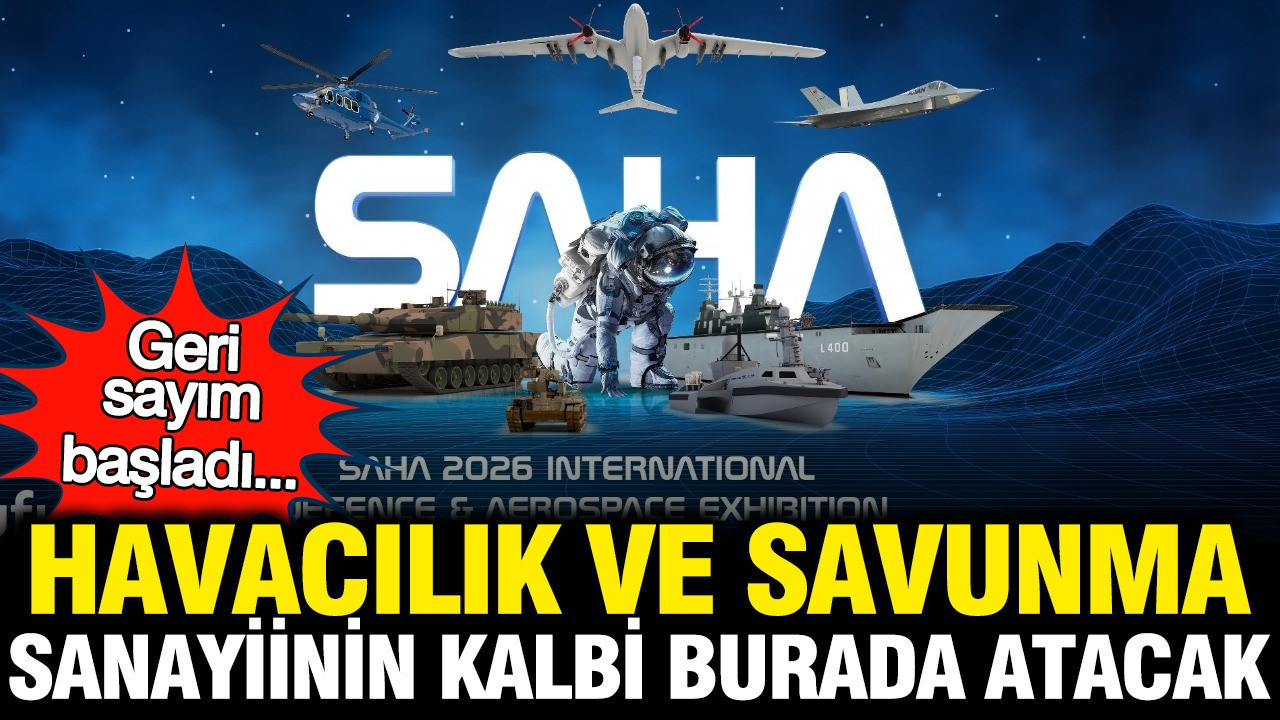 SAHA 2026 için geri sayım başladı