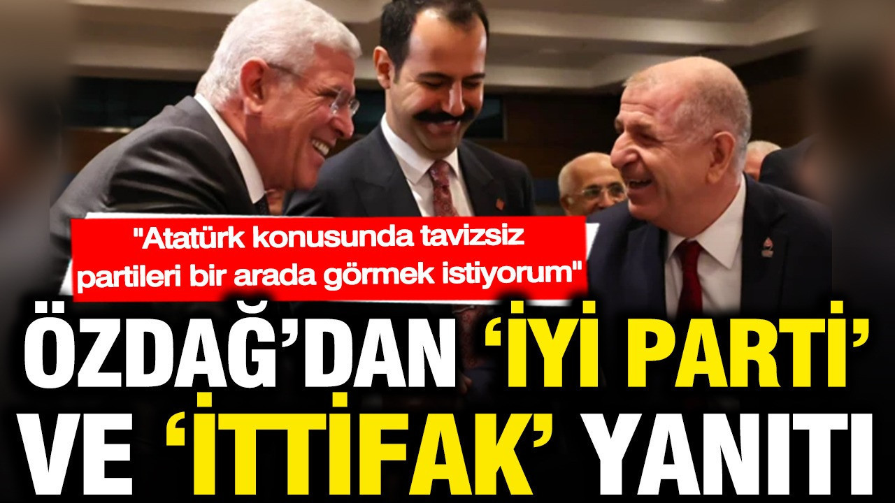 Ümit Özdağ'dan ittifak daveti: İYİ Parti sözleri dikkat çekti